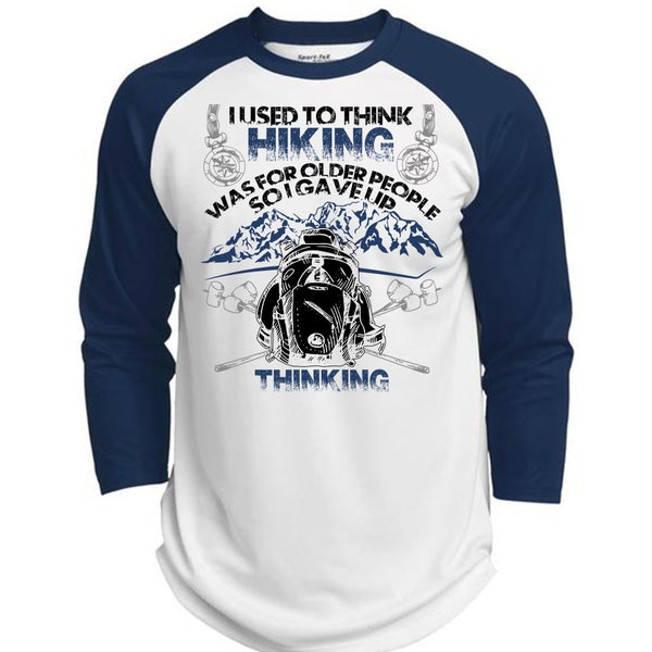 I Used To Think Hiking T Shirt, I Love Hiking T Shirt, Awesome T-Shirts  (Polyester Game Baseball Jersey)