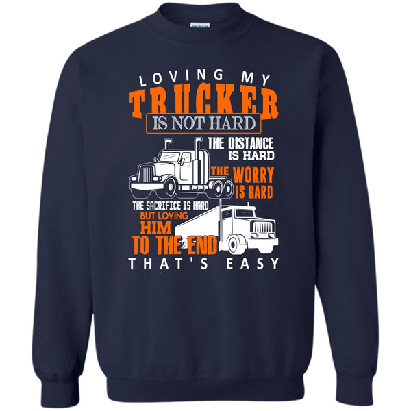 Gift For Trucker T Shirt, I'm A Trucker Sweatshirt