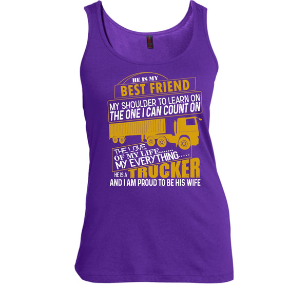 He Is My Best Friend T Shirt, He Is A Trucker Tank Top