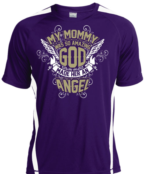 My Mommy Was So Amazing God T Shirt, Made Her An Angel T Shirt, Cool Shirt