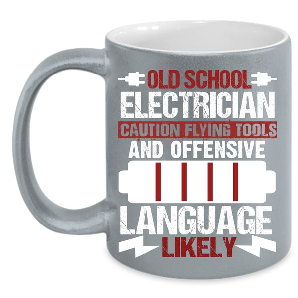 Old School Electrician Coffee Mug, Cool Gift For Old Electricians Coffee Cup