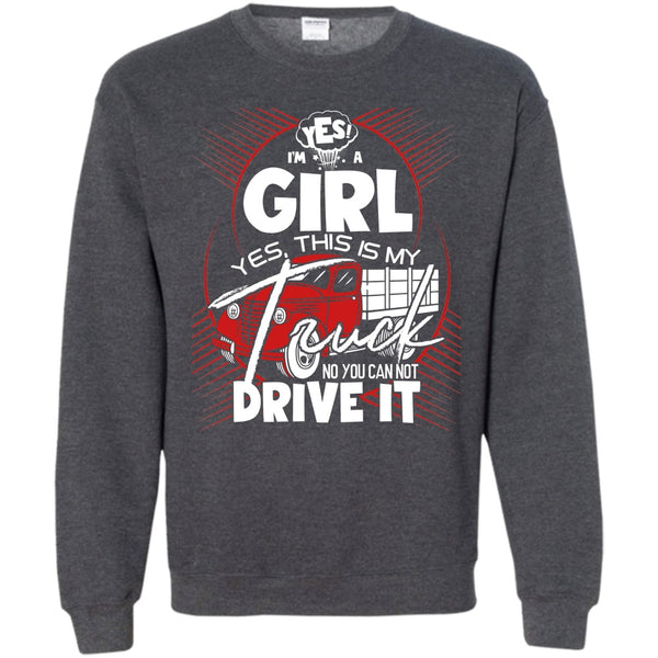 Yes This Is My Truck T Shirt, I'm A Trucker Girl Sweatshirt