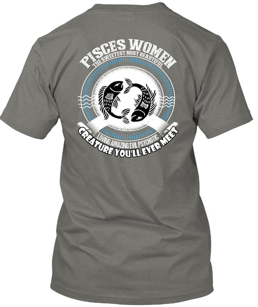 Pisces Women The Sweetest T Shirt, Loving Amazing T Shirt