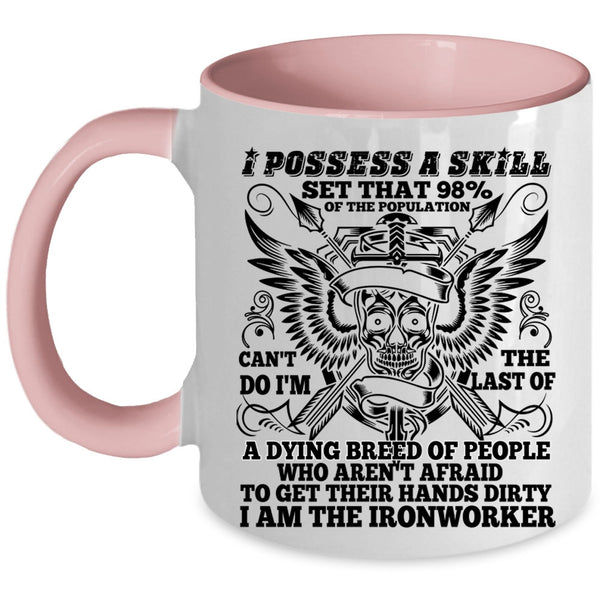 Cool Ironworker Coffee Mug, I Am The Ironworker Accent Mug