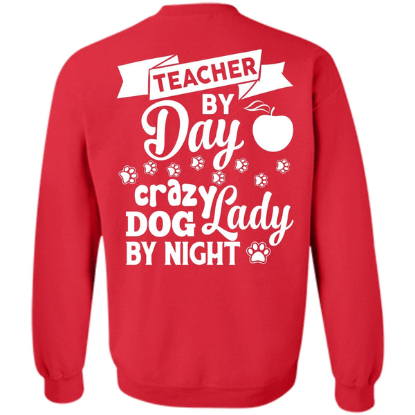 Crazy Dog Lady By Night T Shirt, My Job Sweatshirt