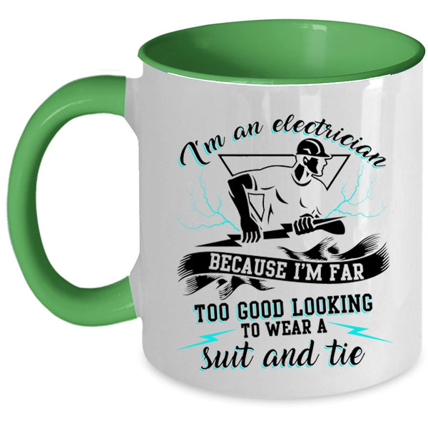Awesome Electrician Coffee Mug, I'm An Electrician Accent Mug