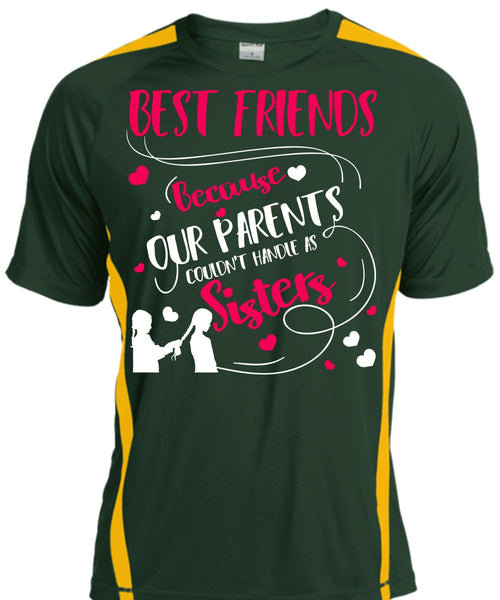Our Parents Couldn't Handle As Sisters T Shirt, Best Friends T Shirt, Cool Shirt