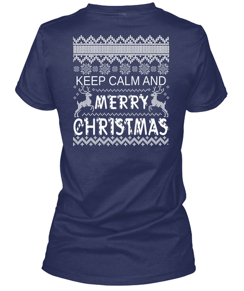 Keep Calm And Merry Christmas T Shirt, This Girl Loves Christmas T Shirt