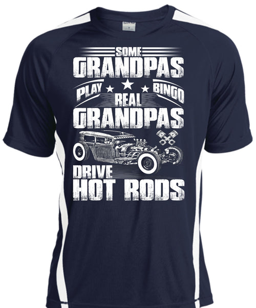 Real Grandpas Drive Hot Rods T Shirt, Some Grandpas Play Bingo T Shirt, Cool Shirt