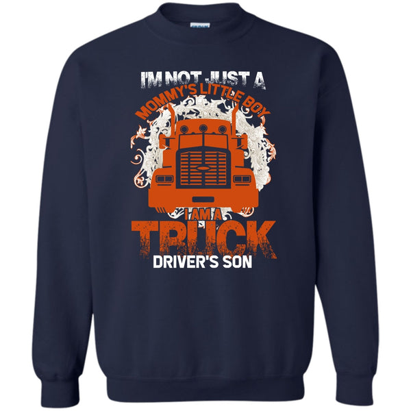 I'm A Truck Driver's Son T Shirt, Coolest Trucker Mom Sweatshirt