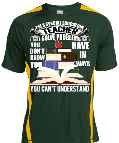 I'm A Special Education Teacher T Shirt, Being A Teacher T Shirt, Cool Shirt