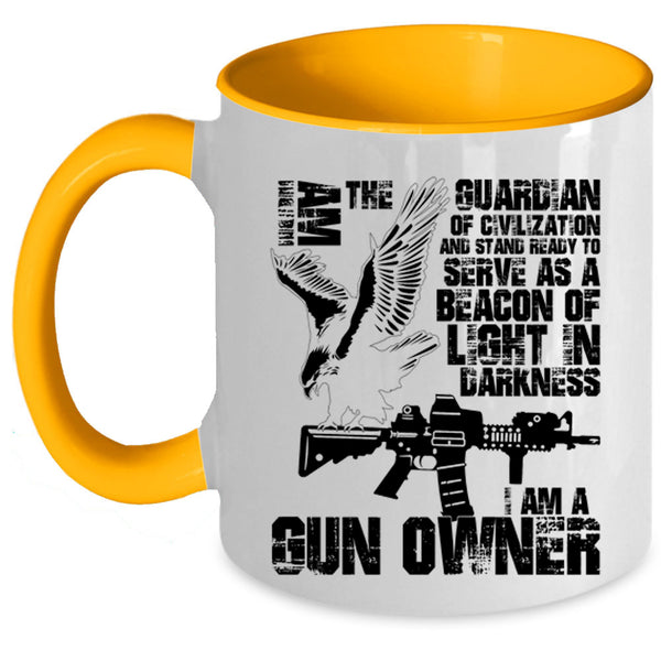 I Am A Gun Owner Coffee Mug, I Am The Guardian Of Civilization Accent Mug