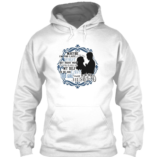 To Be His Last T Shirt, Coolest Wife T Shirt