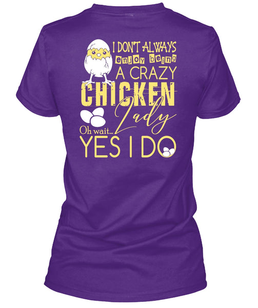 Being A Crazy Chicken Lady T Shirt, Being A Farmer T Shirt