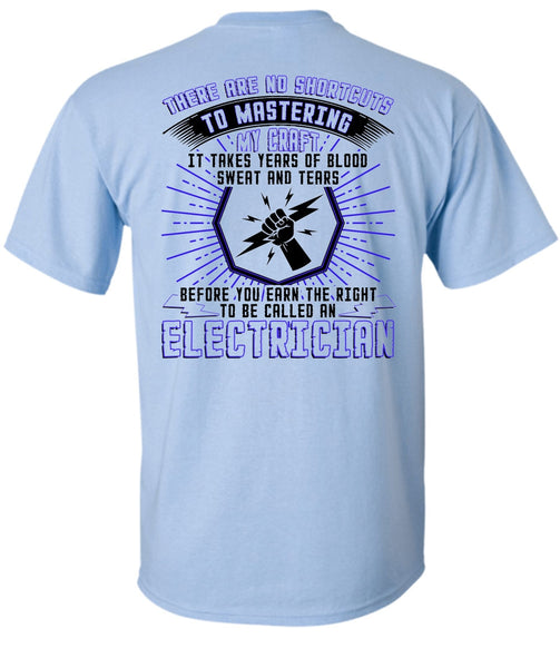 To Be Called An Electrician T Shirt, I Love Electrician T Shirt
