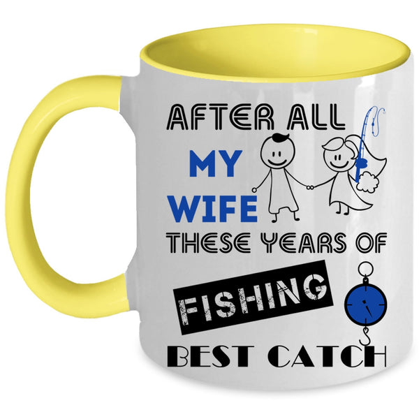 Just Married Coffee Mug, My Wife Is Still My Best Catch Accent Mug
