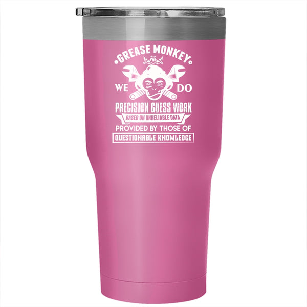 We Do Precision Guess Work Tumbler 30 oz Stainless Steel, Funny Gift For Mechanics Travel Mug