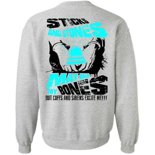 I Love Police T Shirt, Sticks And Stones Sweatshirt
