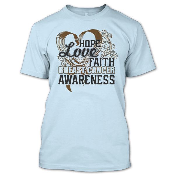 Hope Love Faith T Shirt, Cancer T Shirt