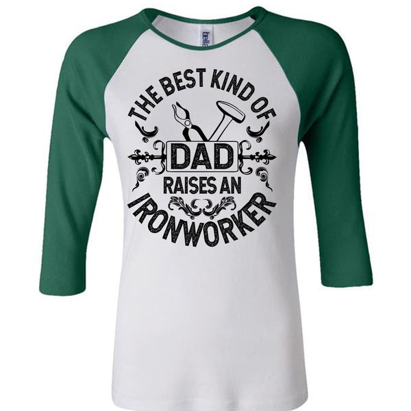 The Best Kind Of Dad T Shirt, I Love Ironworker T Shirt, Awesome T-Shirts