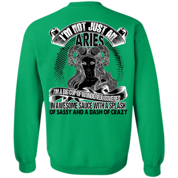 I Love Aries T Shirt, I'm Not Just An Aries Sweatshirt
