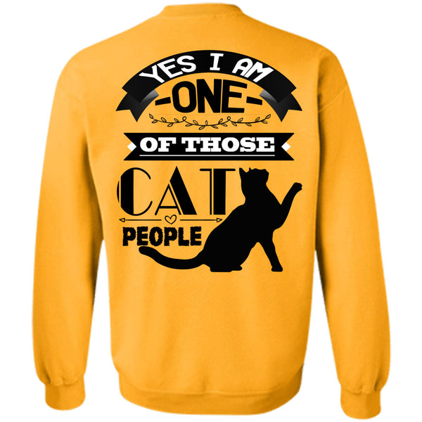 Calls Me Cat Lady T Shirt, I Am One Of Those Cat People Sweatshirt