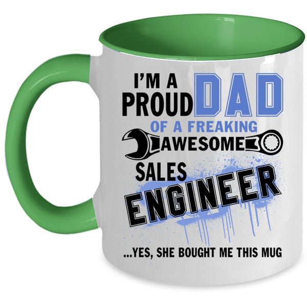 Cute Dad Coffee Mug, I'm A Proud Dad Of A Sales Engineer Accent Mug