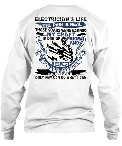 Electrician's Life The Pain Is Real T Shirt, I Love Electrician T Shirt