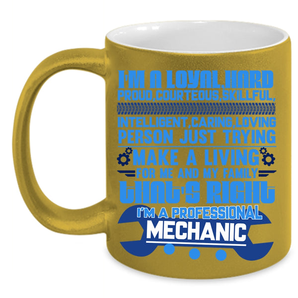 Funny Mechanics Coffee Mug, I'm A Professional Mechanic Accent Mug
