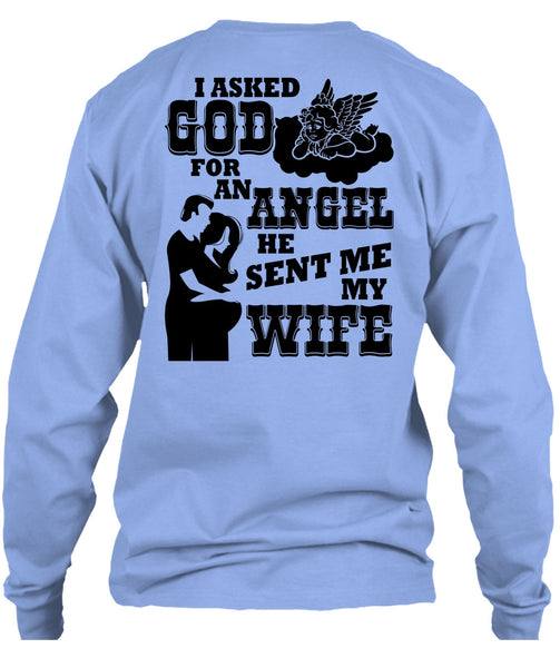 He Sent Me My Wife T Shirt, I Love My Wife T Shirt