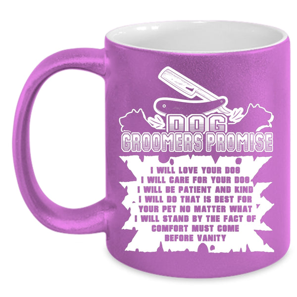 Dog Groomers Promise Coffee Mug, Cute Dogs Coffee Cup