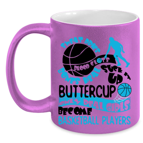 Cute Girls Coffee Mug, Only Real Girls Become Basketball Players Accent Mug
