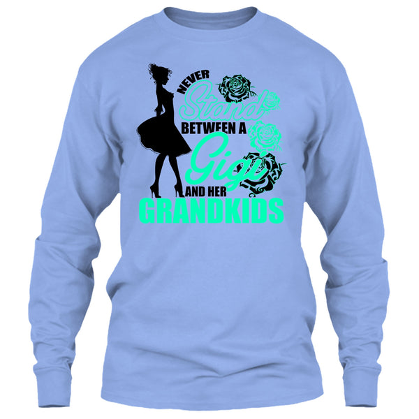 Never Stand T Shirt, Coolest Gigi T Shirt