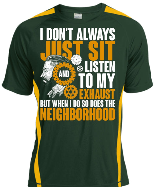 I Don't Always Just Sit T Shirt, Being A Mechanic T Shirt, Cool Shirt