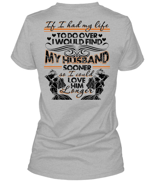 I Would Find My Husband T Shirt, I Love Wife T Shirt