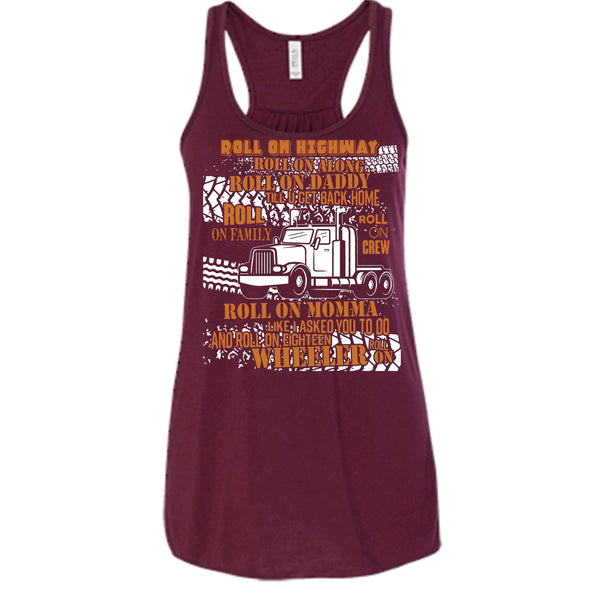 Roll On Momma T Shirt, Coolest Trucker Tank Top