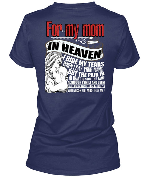 For My Mom In Heaven T Shirt, I Love Mom T Shirt