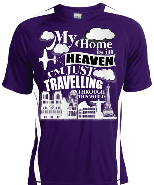 My Home Is In Heaven T Shirt, I'm Just Travelling T Shirt, Cool Shirt