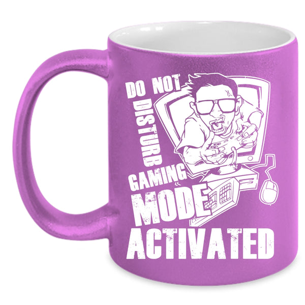 Do Not Disturb Gaming Mode Activated Coffee Mug, Funny Coffee Cup