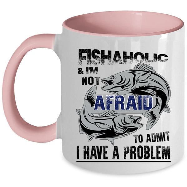 Cool Gift For Fishaholic Coffee Mug, Fishaholic Accent Mug