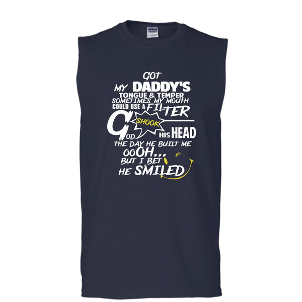 Got My Daddy's Tongue & Temper Shirt, Father's Day Shirt (Men's Cotton Sleeveless)