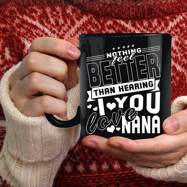I Love You Nana Coffee Mug, Cute Grandkids Coffee Cup