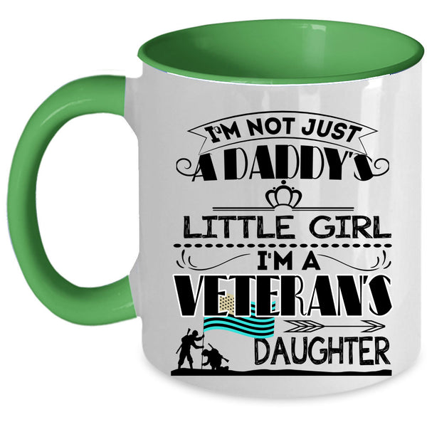 Pretty Daughter Coffee Mug, I'm A Veteran's Daughter Accent Mug