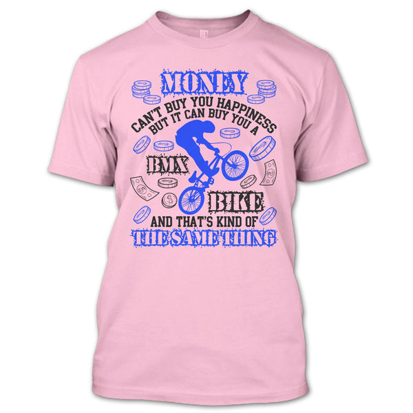 Money Can't Buy Happiness T Shirt, Coolest Biker T Shirt