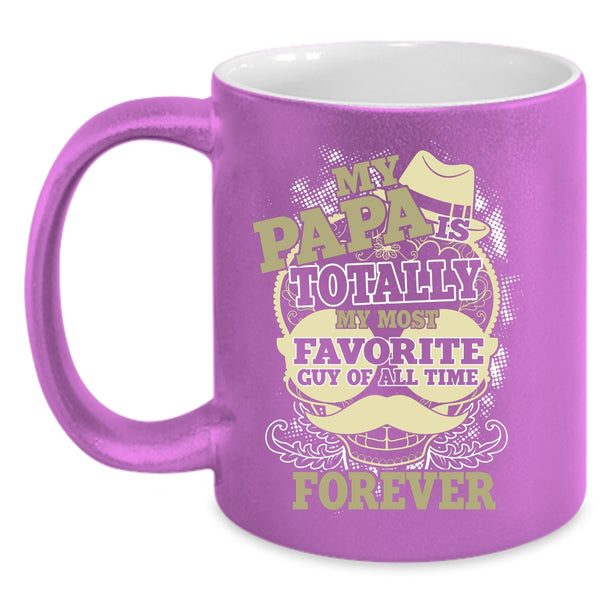 My Papa Is My Most Favorite Guy Coffee Mug, Cool Papa Coffee Cup