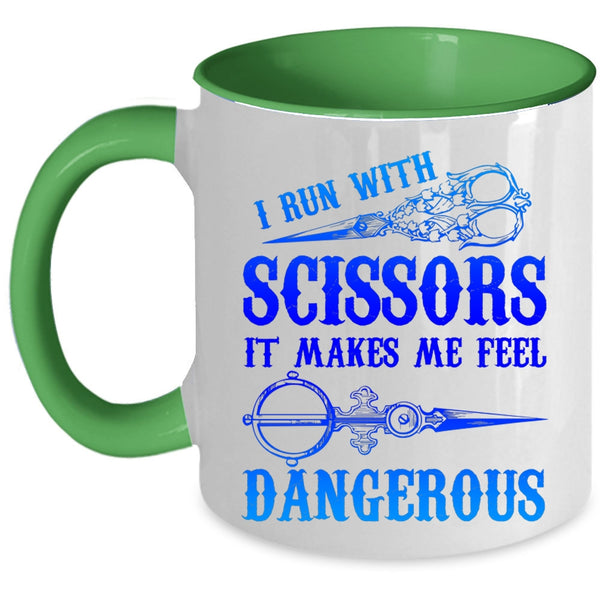 Funny Hairstylist Coffee Mug, I Run With Scissors Accent Mug