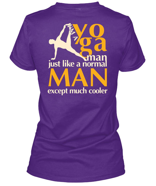 I'm A Yoga Manfe T Shirt, Normal Man T Shirt