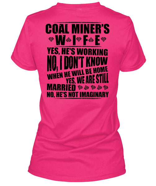Coal Miner's Wife T Shirt, I Love Miner T Shirt