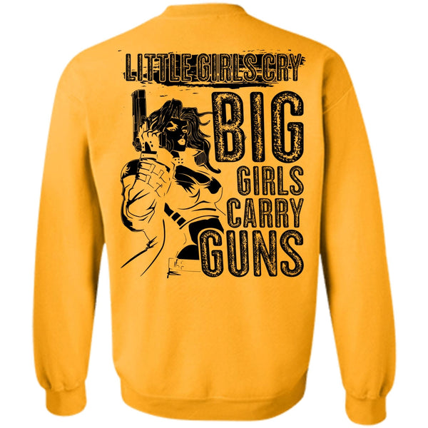 I Love Gunning T Shirt, Little Girls Cry Sweatshirt
