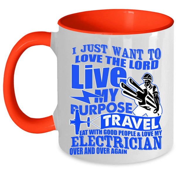 Funny Electricians Coffee Mug, I Love My Electrician Over And Over Again Accent Mug